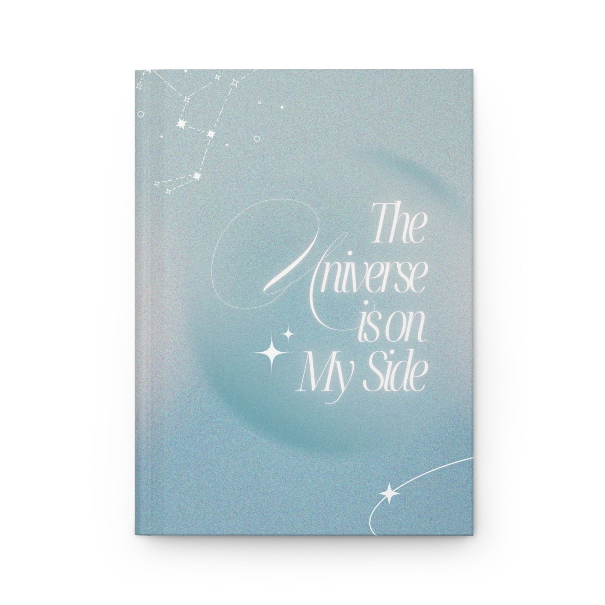 The Universe Is On My Side Journal - Inkwell Cats