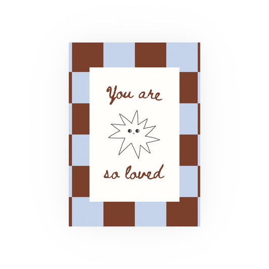 You Are So Loved Print - Inkwell Cats
